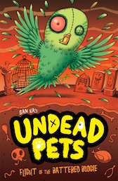 Undead Pets: Flight of the Battered Budgie