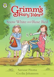 Grimm's Fairy Tales: Snow White and Rose Red