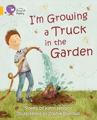 I'm Growing a Truck in the Garden (Book Band Gold/9)