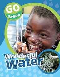 Go Green: Wonderful Water