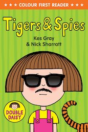 Colour First Reader: Daisy - Tigers and Spies