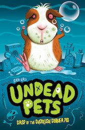 Undead Pets: Gasp of the Ghoulish Guinea Pig
