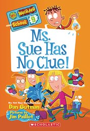 My Weirder School: Ms. Sue Has No Clue!
