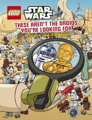 LEGO® Star Wars™: These Aren't the Droids You're Looking For - A Search-and-Find Book