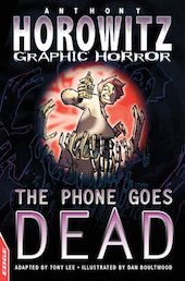 Horowitz Graphic Horror: The Phone Goes Dead