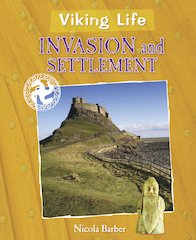 Viking Life: Invasion and Settlement