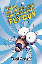 There Was an Old Lady Who Swallowed Fly Guy