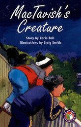 MacTavish's Creature (PM Chapter Books) Level 25