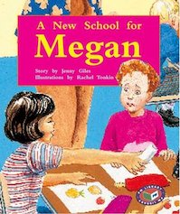 A New School for Megan (PM Storybooks) Levels 19, 20