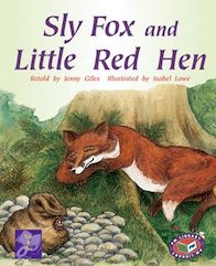 Sly Fox and Little Red Hen (PM Traditional Tales and Plays) Levels 19, 20