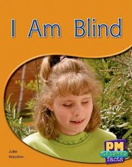 I am Blind (PM Science Facts) Levels 11, 12