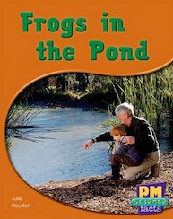 Frogs in the Pond (PM Science Facts) Levels 5, 6