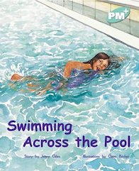 Swimming Across the Pool (PM Plus Storybooks) Level 17