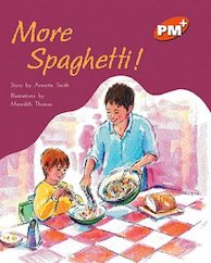 More Spaghetti! (PM Plus Storybooks) Level 16