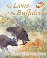 The Lions and the Buffaloes (PM Plus Storybooks) Level 16