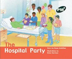 The Hospital Party (PM Plus Storybooks) Level 14