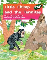 Little Chimp and the Termites (PM Plus Storybooks) Level 13