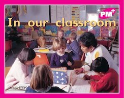 In Our Classroom (PM Plus Starters) Level 1