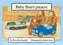 Baby Bear's Present (PM Storybooks) Level 9