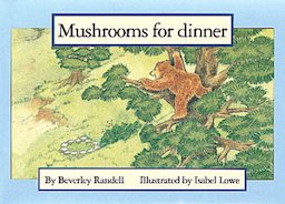 Mushrooms for Dinner (PM Storybooks) Level 11