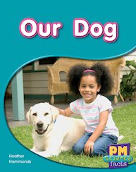 Our Dog (PM Science Facts) Levels 5, 6