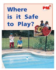 PM Red: Where is it Safe to Play? (PM Plus Non-fiction) Levels 5, 6 x 6