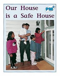 PM Blue: Our House is a Safe House (PM Plus Non-fiction) Levels 11, 12 x 6