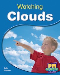 Watching Clouds (PM Science Facts) Levels 14, 15