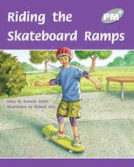 Riding the Skateboard Ramps (PM Plus Storybooks) Level 23