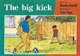 The Big Kick (PM Storybooks) Level 4