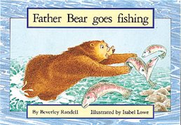 Father Bear Goes Fishing (PM Storybooks) Level 5