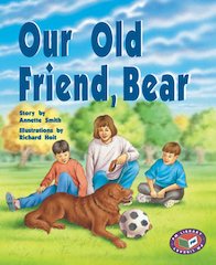 Our Old Friend, Bear (PM Storybooks) Level 24