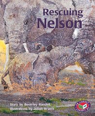 Rescuing Nelson (PM Storybooks) Level 17, 18