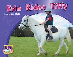 Erin Rides Tiffy (PM Photo Stories) Levels 6, 7, 8