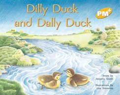 Dilly Duck and Dally Duck (PM Plus Storybooks) Level 7