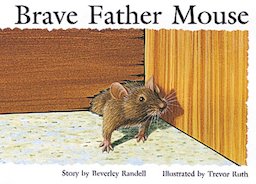 Brave Father Mouse (PM Storybooks) Level 6