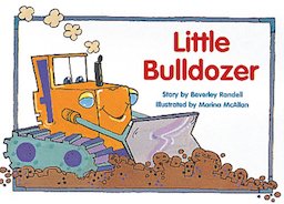 Little Bulldozer (PM Storybooks) Level 8