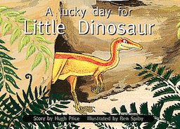 A Lucky Day for Little Dinosaur (PM Storybooks) Level 8