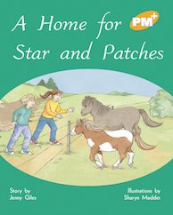 A Home for Star and Patches (PM Plus Storybooks) Level 22