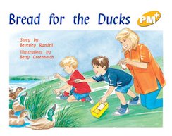 PM Yellow: Bread for the Ducks (PM Plus Storybooks) Level 6 x 6