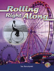 Rolling Right Along (PM Extras Non-fiction) Level 29/30
