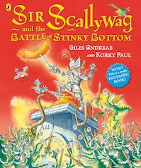 Sir Scallywag and the Battle for Stinky Bottom