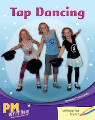 PM Writing 1: Tap Dancing (PM Yellow/Blue) Levels 8, 9 x 6