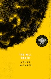 Maze Runner prequel: The Kill Order (Aerial Edition)