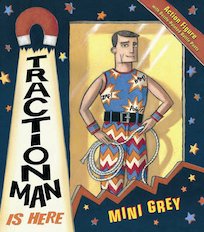 Traction Man Is Here