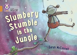 Slumbery Stumble in the Jungle (Book Band Orange/6)
