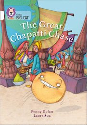 The Great Chapatti Chase (Book Band White/10)