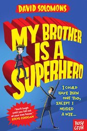 My Brother is a Superhero