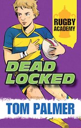 Barrington Stoke Fiction: Rugby Academy - Deadlocked