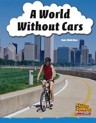 A World Without Cars (Non-fiction) Level 10